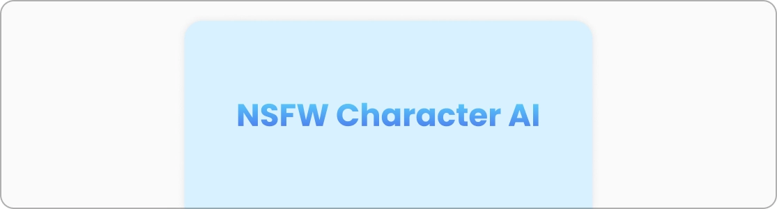 NSFW Character AI
