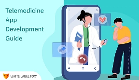 telemedicine App Development